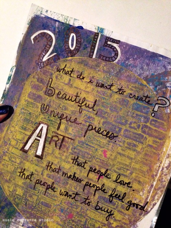 my first art journal page for 2015: what do I want to create?