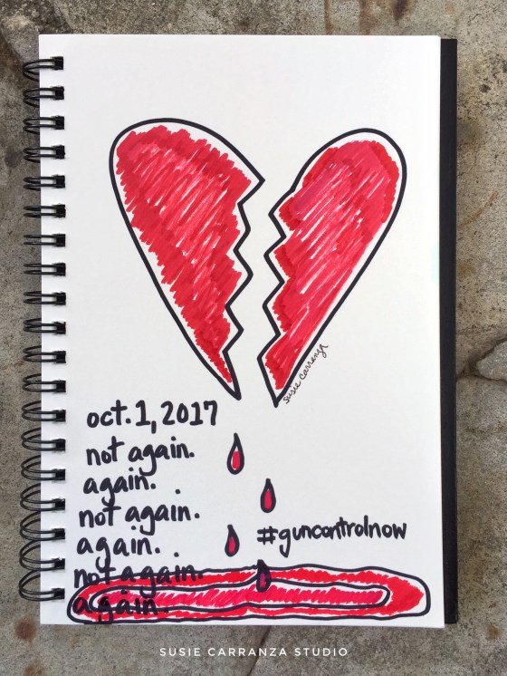 not again... AGAIN. another senseless tragedy. - susie carranza studio